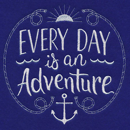 Every Day Is An Adventure - Image 3