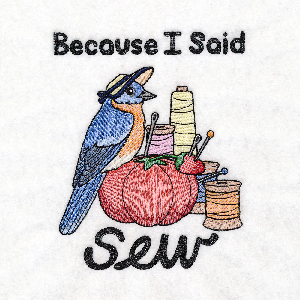 I Said Sew Bluebird - Image 3