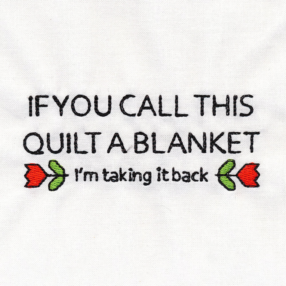 If You Call this Quilt a Blanket Quilt Label - Image 3