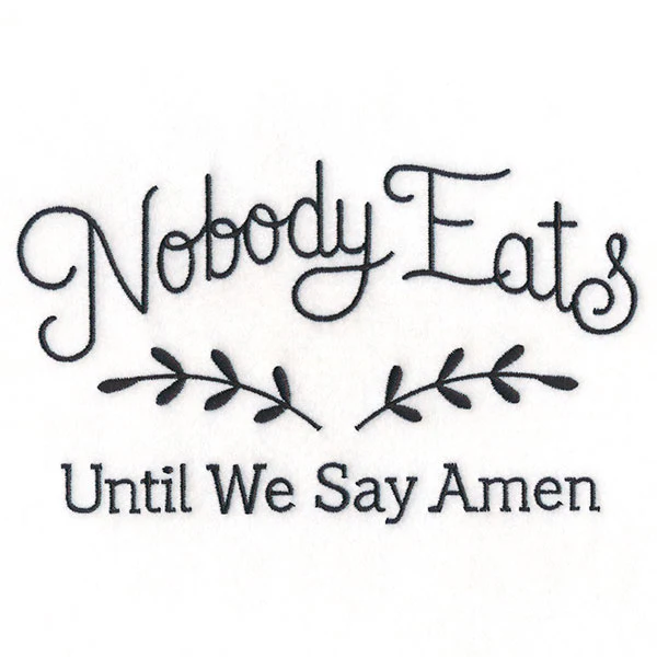 Nobody Eats Until We Say Amen - Image 3