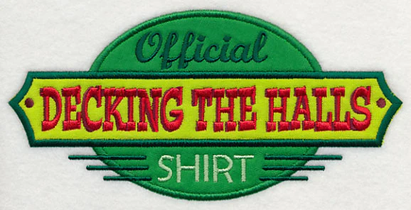 Official Decking the Halls Shirt (Applique) - Image 3
