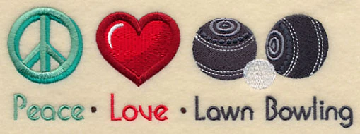 Peace Love Lawn Bowling - Image 3