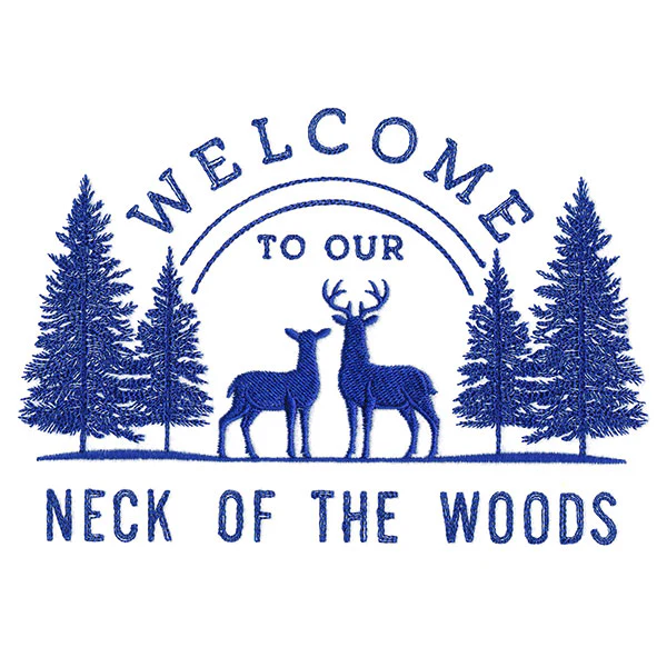 Welcome to Our Neck of the Woods Sign - Image 7